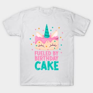 Funny Unicorn Cake For Girls Cute Fueled By Birthday Cake T-Shirt